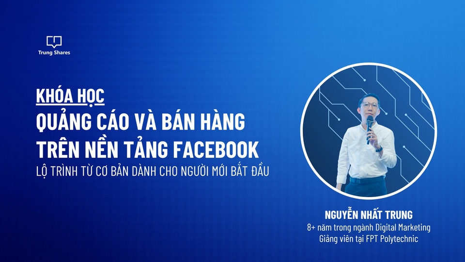 Dịch vụ Tư vấn khóa học trực tuyến - Thuê freelancer Tư vấn khóa học trực tuyến - Đào tạo triển khai quảng cáo Facebook
