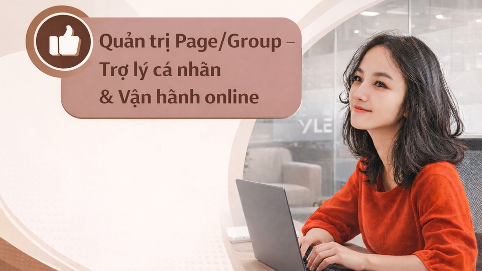 Trợ lý đa dịch vụ (content, test game/sản phẩm, reviewer, hỗ trợ cá nhân từ xa, chăm sóc khách hàng)