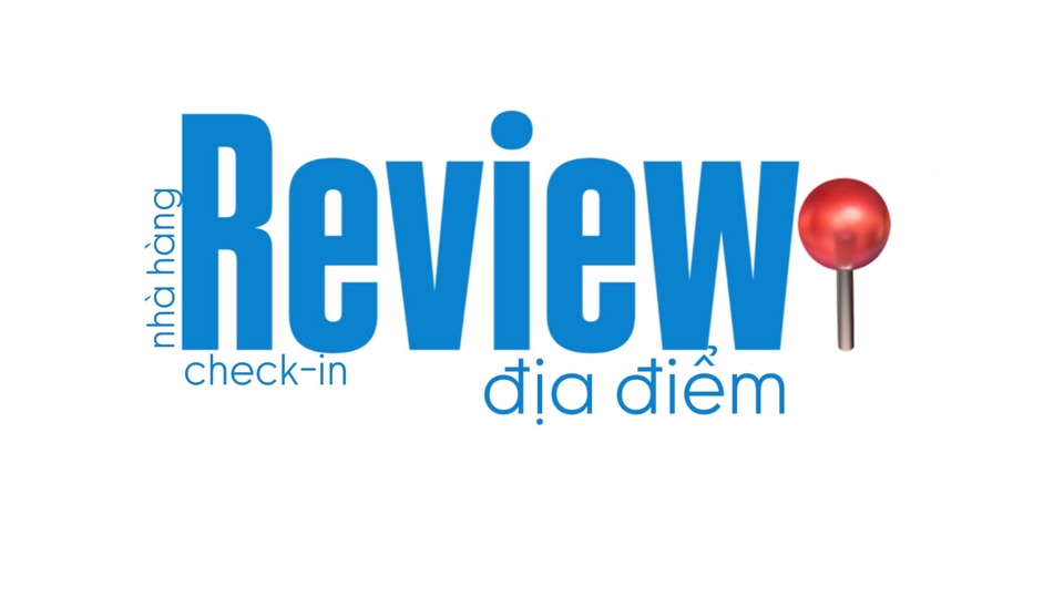 Review địa điểm, check in, đánh giá google map