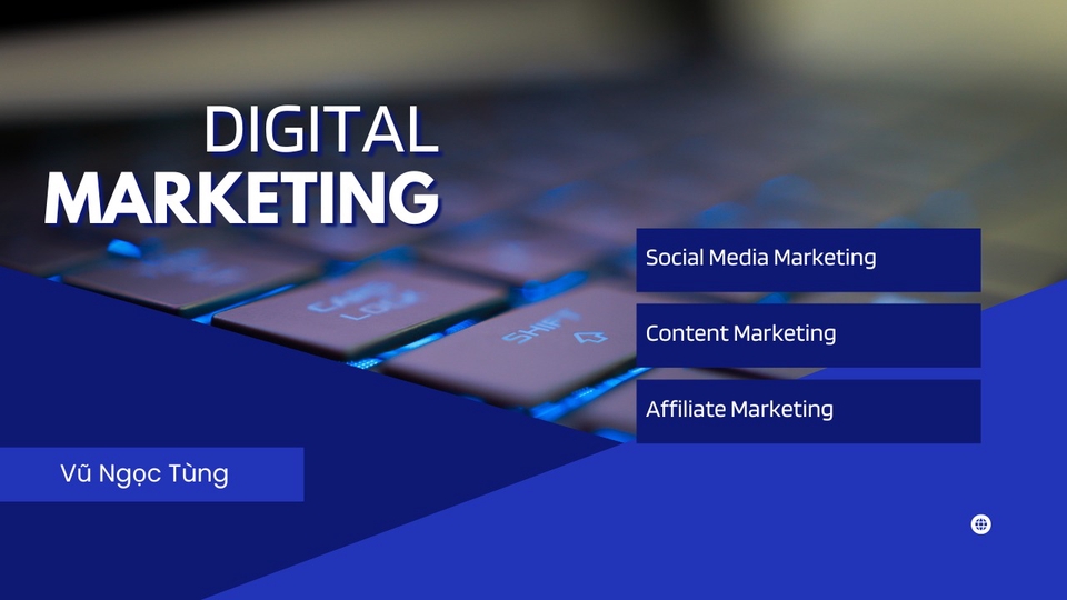 Kinh nghiệm 5 năm trong ngành Digital MKT bao gồm Social Media, Content và Affiliate
