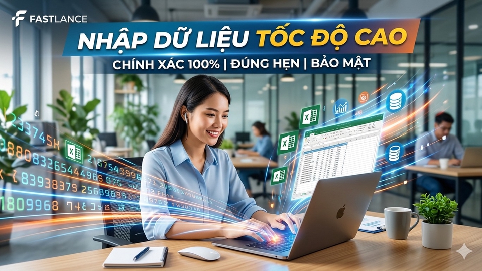 Nhập liệu, Data Entry, Excel, Google Sheets, Xử lý dữ liệu, Chính xác, Đúng hạn, Tốc độ cao, Admin.