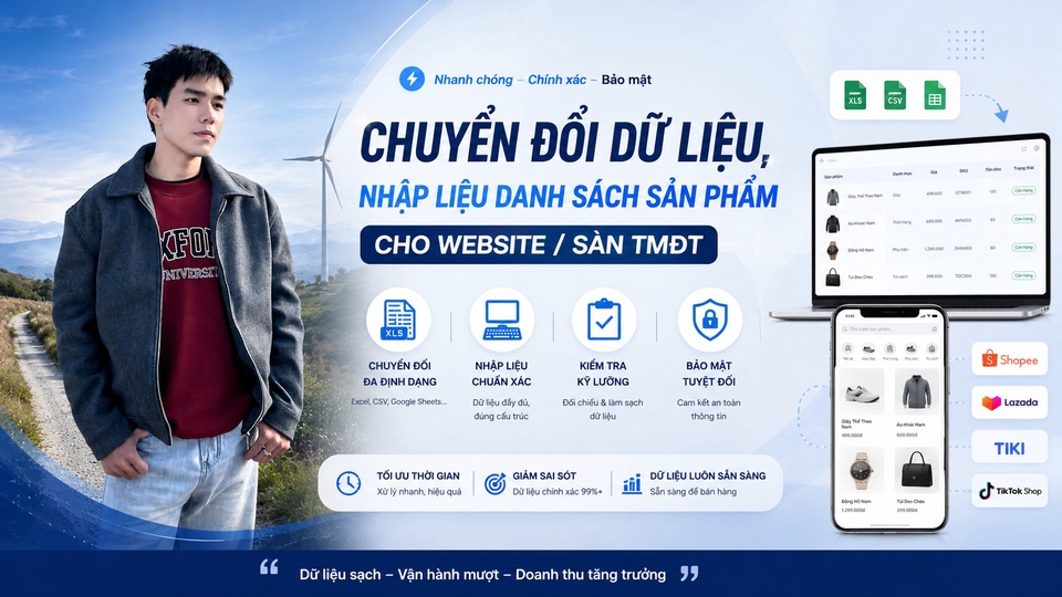 Nhập liệu, chuyển đổi dữ liệu sản phẩm nhanh, chính xác cho Website & sàn TMĐT.